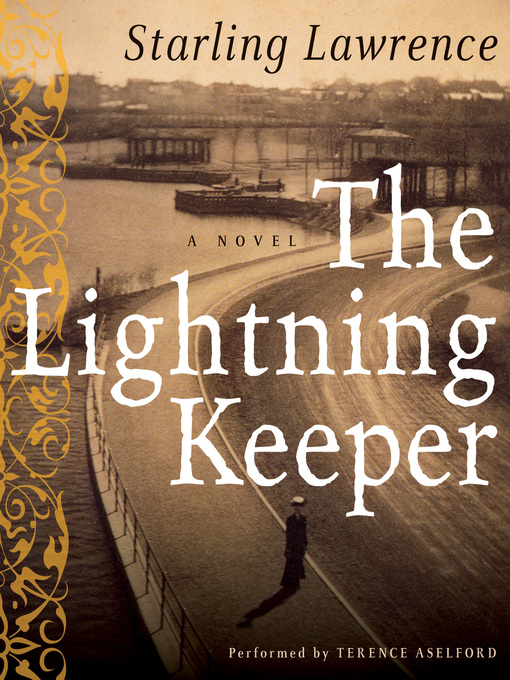 Title details for The Lightning Keeper by Starling Lawrence - Available